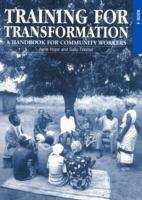 Book cover of Training for Transformation : A Handbook for Community Workers,Book IV