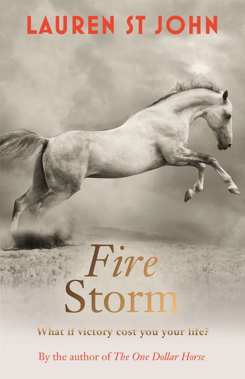 Book cover of The One Dollar Horse: Fire Storm: Book 3 (The One Dollar Horse #3)