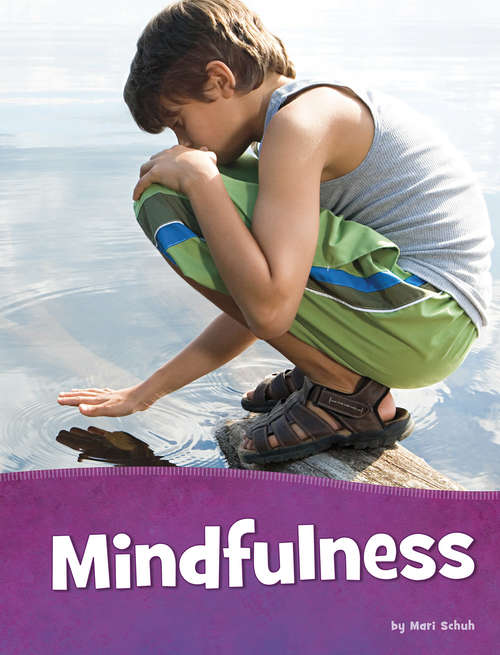 Book cover of Mindfulness (Health and My Body)