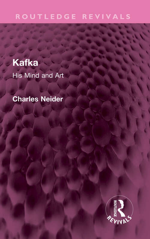 Book cover of Kafka: His Mind and Art (Routledge Revivals)