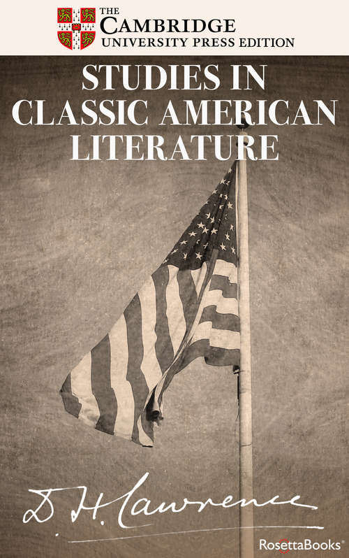 Book cover of Studies in Classic American Literature (The Cambridge University Press Edition) (Classic, 20th-century, Penguin Ser.)