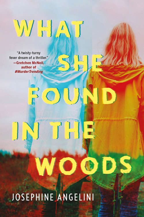 Book cover of What She Found in the Woods