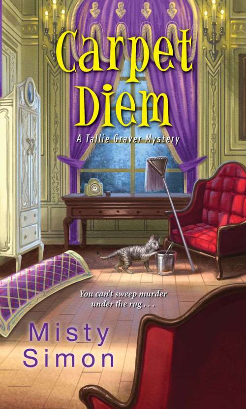 Book cover of Carpet Diem (A Tallie Graver Mystery #4)