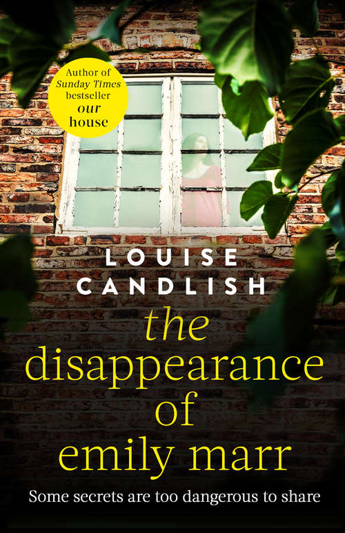 Book cover of The Disappearance of Emily Marr: From the Sunday Times bestselling author of OUR HOUSE