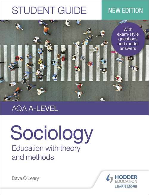 Book cover of AQA A-level Sociology Student Guide 1: Education with theory and methods