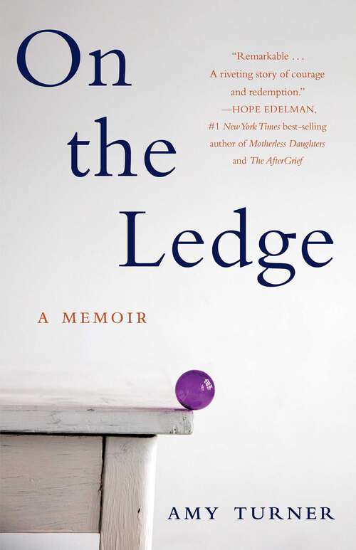 Book cover of On the Ledge: A Memoir