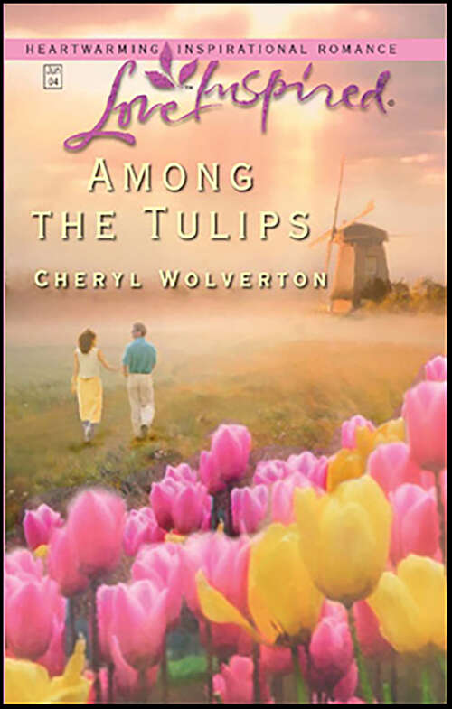 Book cover of Among the Tulips