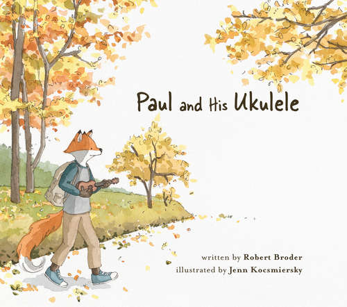 Book cover of Paul and His Ukulele