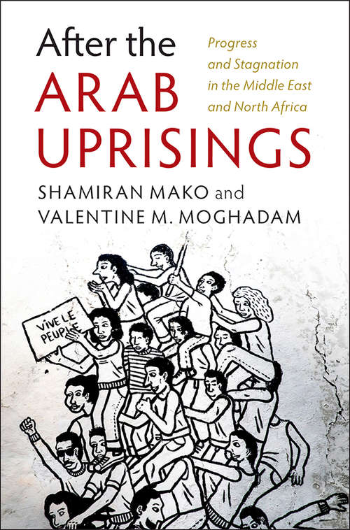 Book cover of After the Arab Uprisings: Progress and Stagnation in the Middle East and North Africa