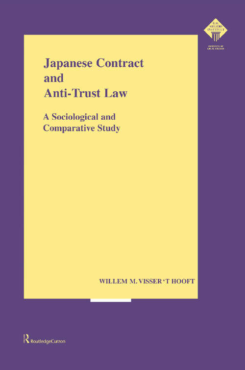 Book cover of Japanese Contract and Anti-Trust Law: A Sociological and Comparative Study