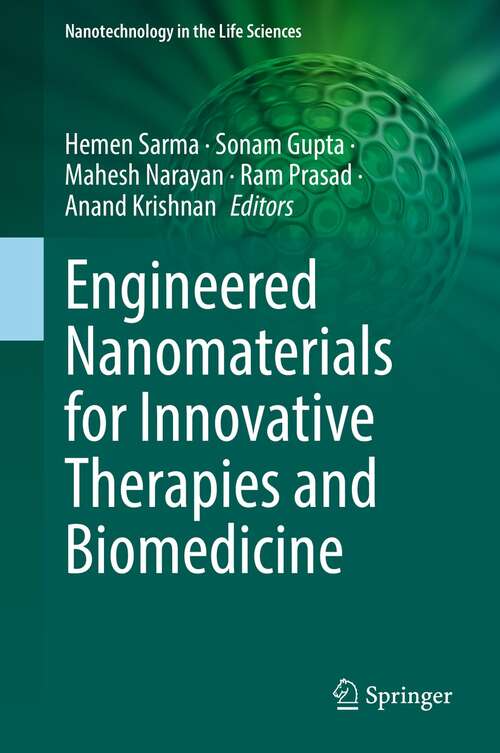 Book cover of Engineered Nanomaterials for Innovative Therapies and Biomedicine (1st ed. 2022) (Nanotechnology in the Life Sciences)
