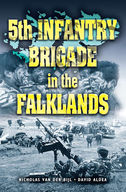 Book cover of 5th Infantry Brigade in the Falklands