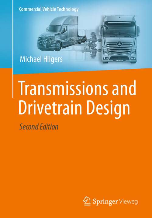 Book cover of Transmissions and Drivetrain Design (2nd ed. 2023) (Commercial Vehicle Technology)