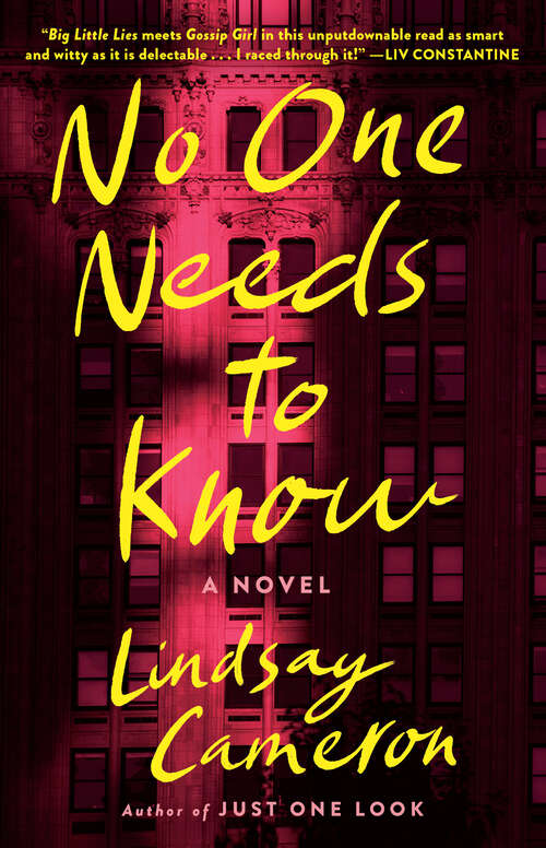 Book cover of No One Needs to Know: A Novel