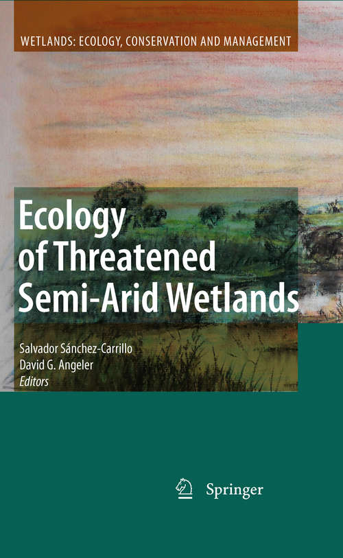 Book cover of Ecology of Threatened Semi-Arid Wetlands