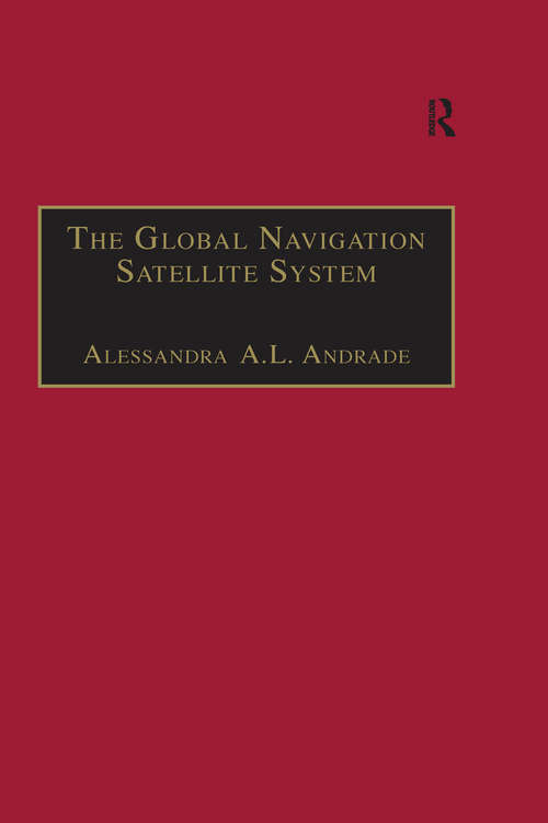 Book cover of The Global Navigation Satellite System: Navigating into the New Millennium