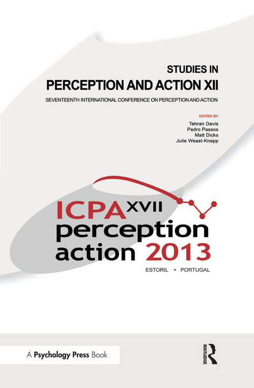 Book cover of Studies in Perception and Action XII: Seventeenth International Conference on Perception and Action (500 Tips)