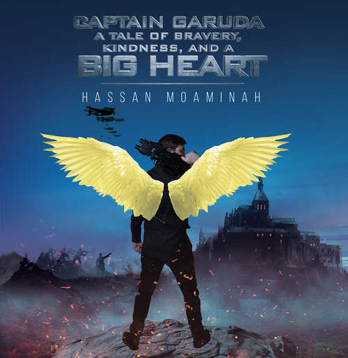 Book cover of Captain Garuda: A Tale of Bravery, Kindness, and a Big Heart