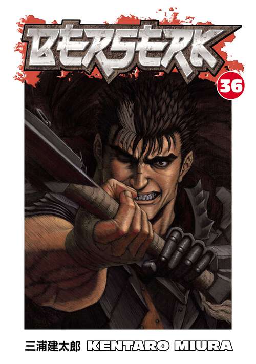 Book cover of Berserk Volume 36 (Berserk #36)