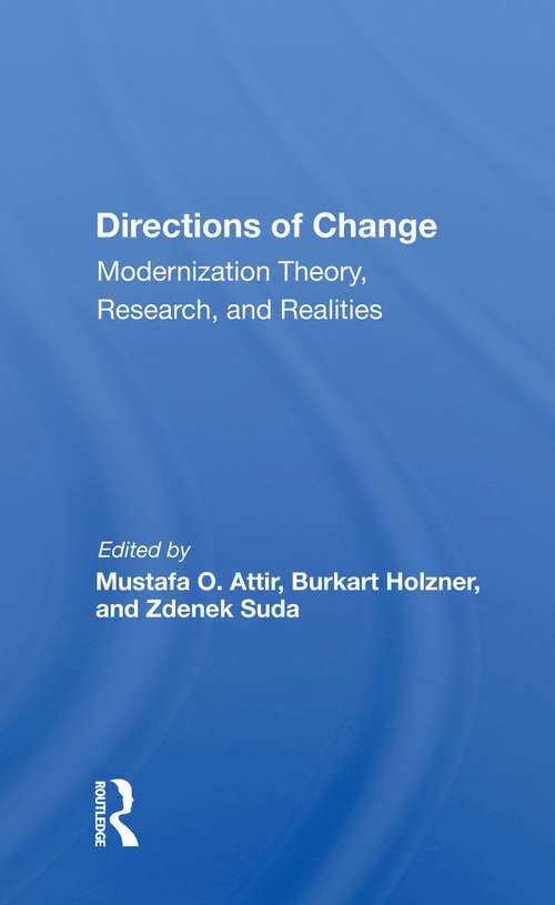 Book cover of Directions Of Change & Modernization Theory, Research, And Realities: Modernization Theory, Research, And Realities