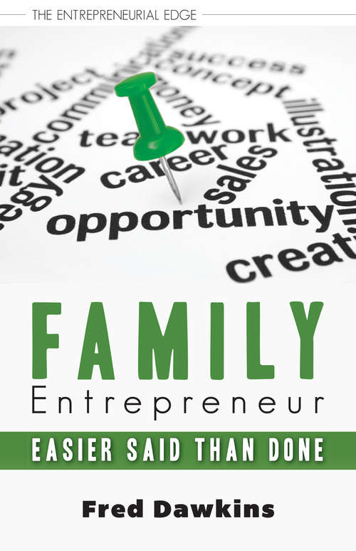 Book cover of Family Entrepreneur: Easier Said Than Done