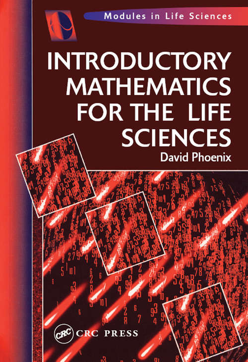 Book cover of Introductory Mathematics for the Life Sciences (Modules In Life Science Ser.)