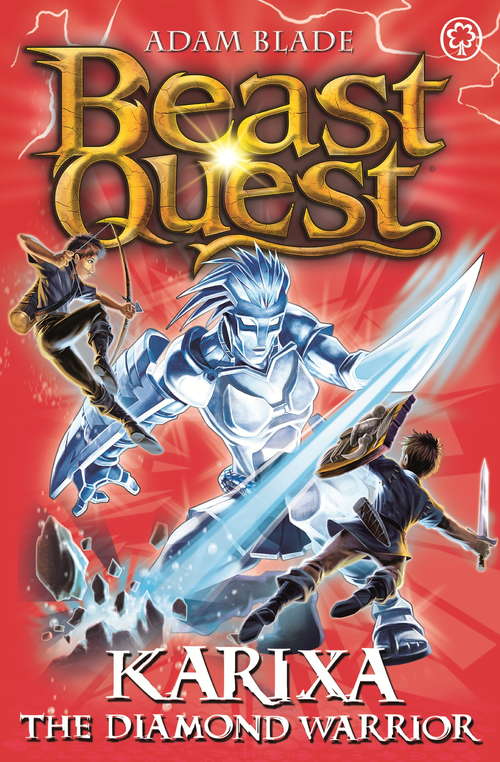 Book cover of Karixa the Diamond Warrior: Series 18 Book 4 (Beast Quest #98)