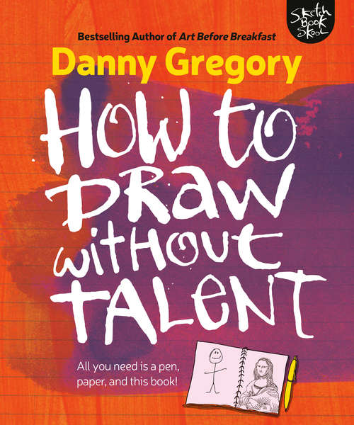 Book cover of How to Draw Without Talent