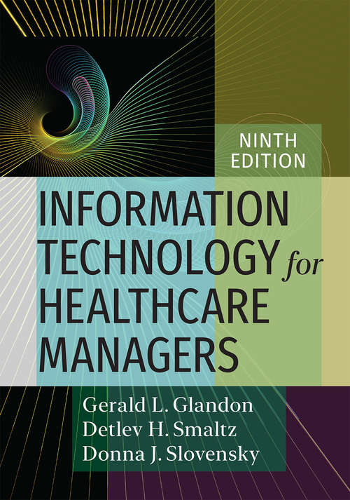 Book cover of Information Technology for Healthcare Managers, Ninth edition