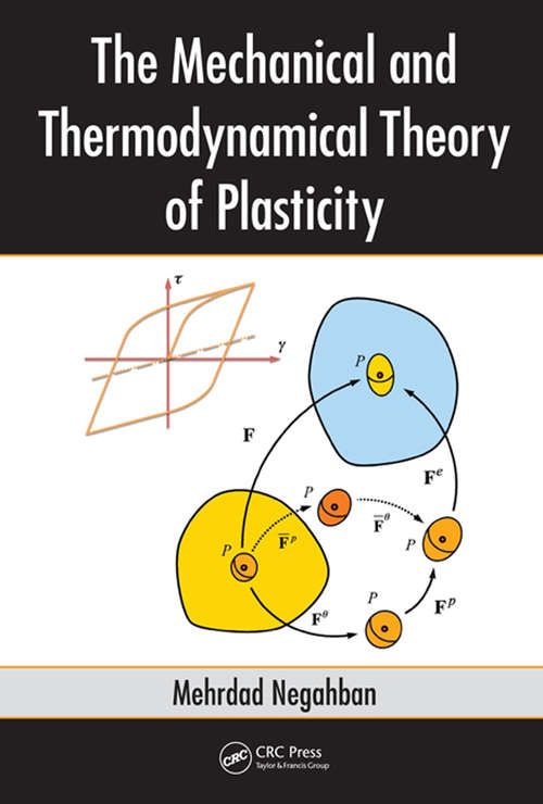 Book cover of The Mechanical and Thermodynamical Theory of Plasticity (1)