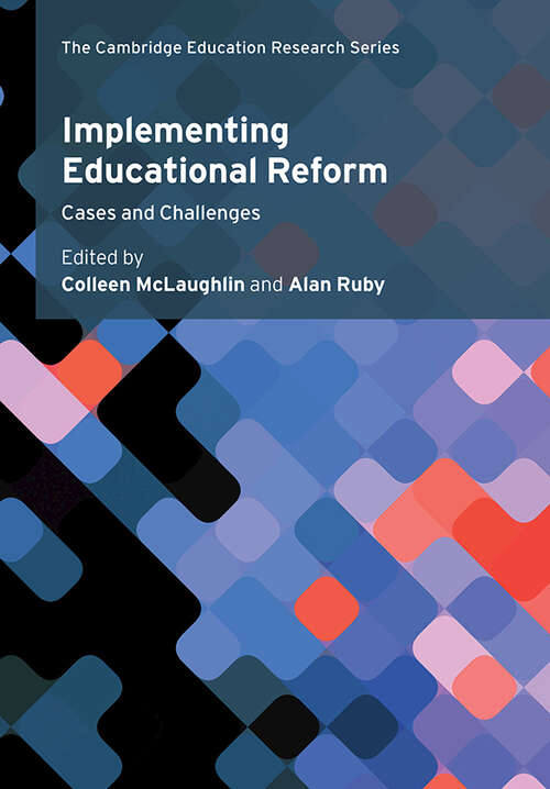 Book cover of Implementing Educational Reform: Cases and Challenges (Cambridge Education Research)