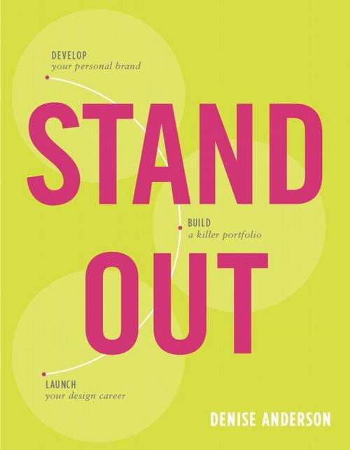 Book cover of Stand Out: Design A Personal Brand. Build A Killer Portfolio. Find A Great Design Job