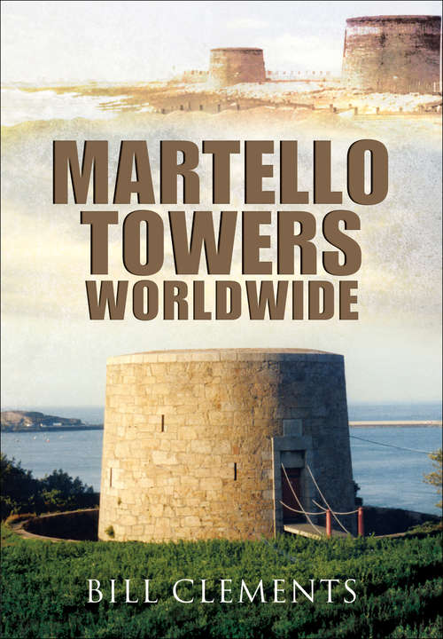 Book cover of Martello Towers Worldwide