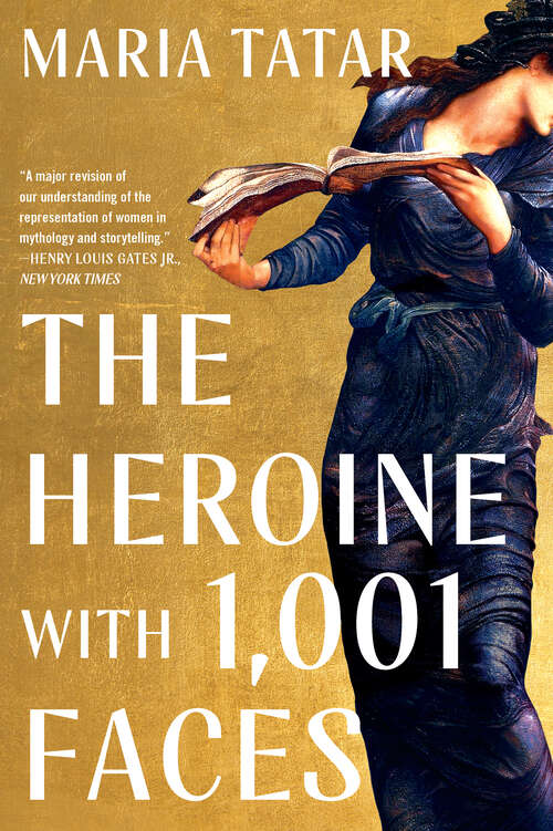 Book cover of The Heroine with 1001 Faces