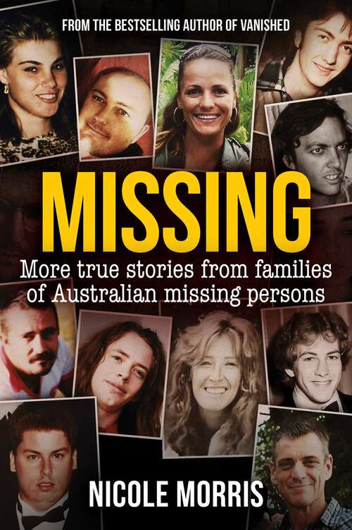 Book cover of Missing: More true stories from families of Australian missing persons