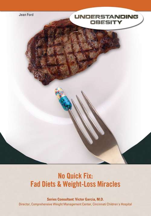 Book cover of No Quick Fix: Fad Diets & Weight-Loss Miracles