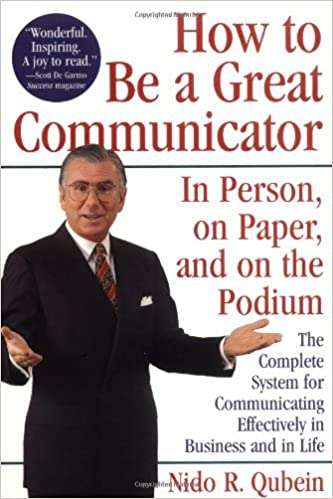 Book cover of How to be a Great Communicator: In Person, on Paper, and on the Podium
