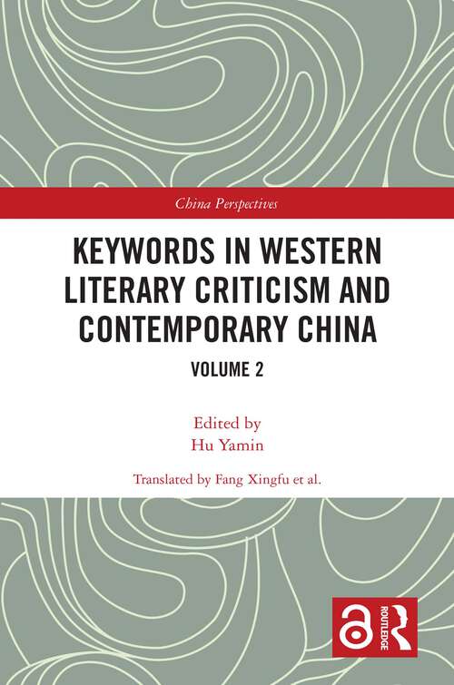 Book cover of Keywords in Western Literary Criticism and Contemporary China: Volume 2 (China Perspectives)