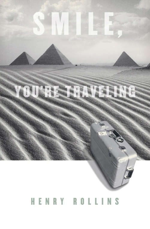 Book cover of Smile, You're Traveling