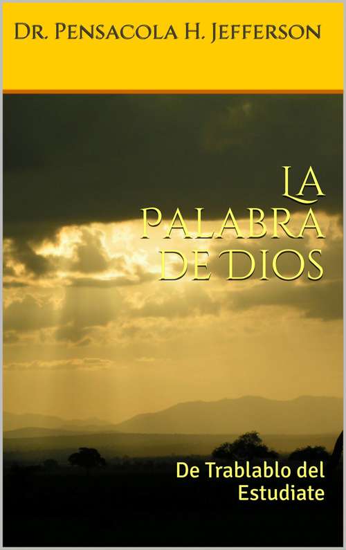 Book cover of La Palabra de Dios: De Trablablo del Estudiate