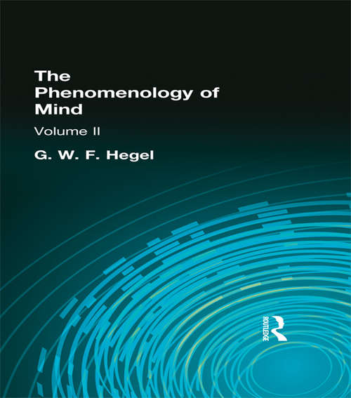 Book cover of The Phenomenology of Mind: Volume II (Muirhead Library Of Philosophy Ser.)