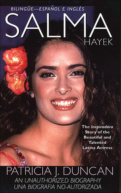 Book cover of Salma Hayek: An Unauthorized Biography