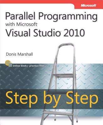 Book cover of Parallel Programming with Microsoft® Visual Studio® 2010 Step by Step