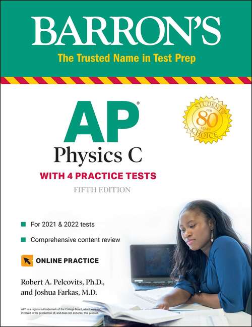 Book cover of AP Physics C: With 4 Practice Tests (Fifth Edition) (Barron's Test Prep)