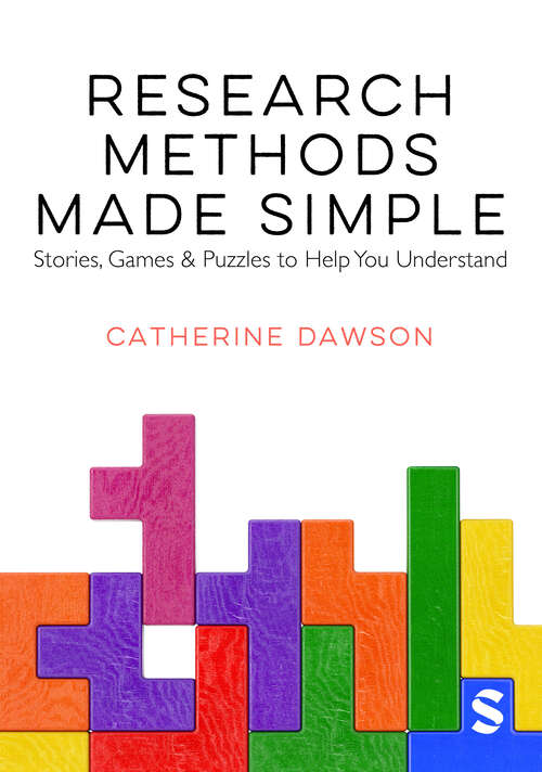 Book cover of Research Methods Made Simple: Stories, Games & Puzzles to Help You Understand