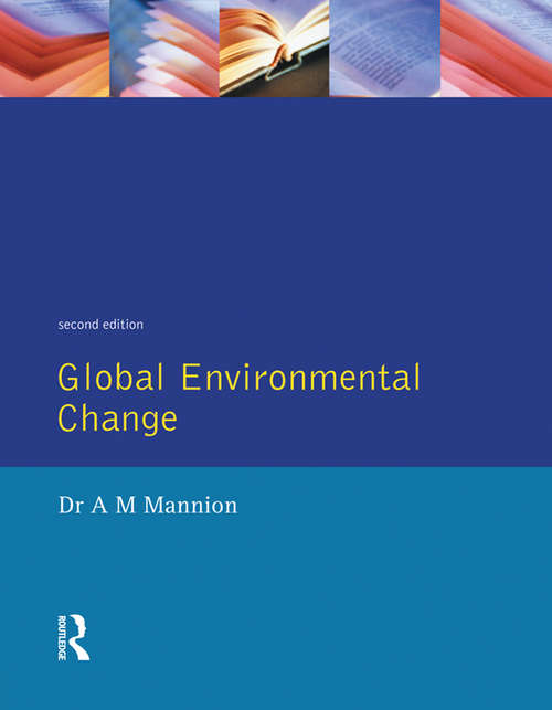 Book cover of Global Environmental Change: A Natural and Cultural Environmental History (2)