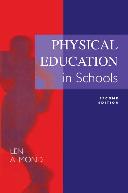 Book cover of Physical Education in Schools (2) (Books For Teachers Ser.)