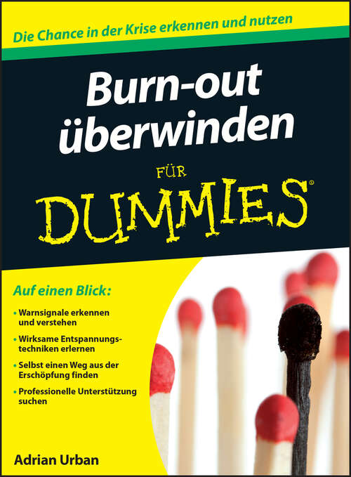 Book cover of Burn-out überwinden für Dummies (2. Auflage) (Für Dummies)