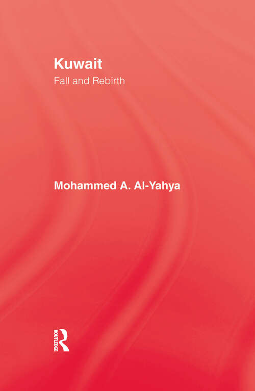 Book cover of Kuwait - Fall & Rebirth: Fall And Rebirth