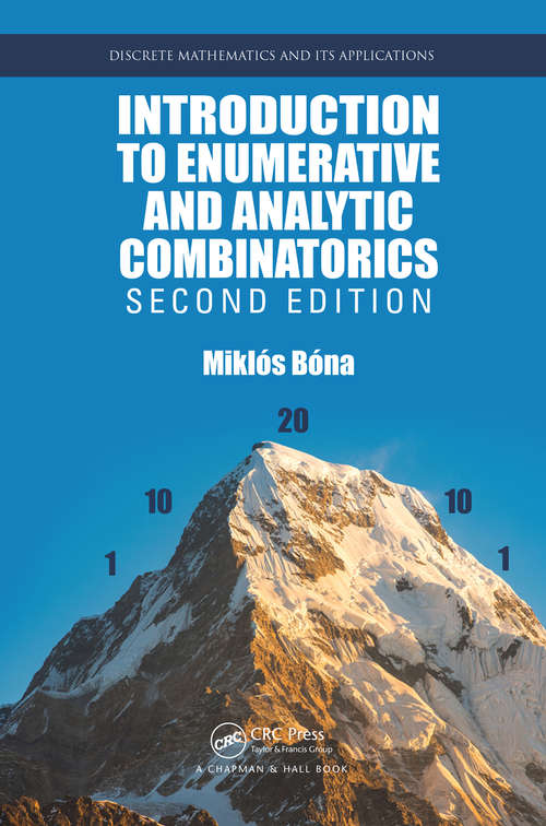 Book cover of Introduction to Enumerative and Analytic Combinatorics (Discrete Mathematics and Its Applications)